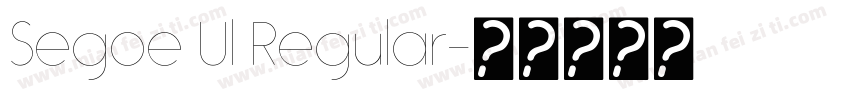 Segoe Ul Regular字体转换